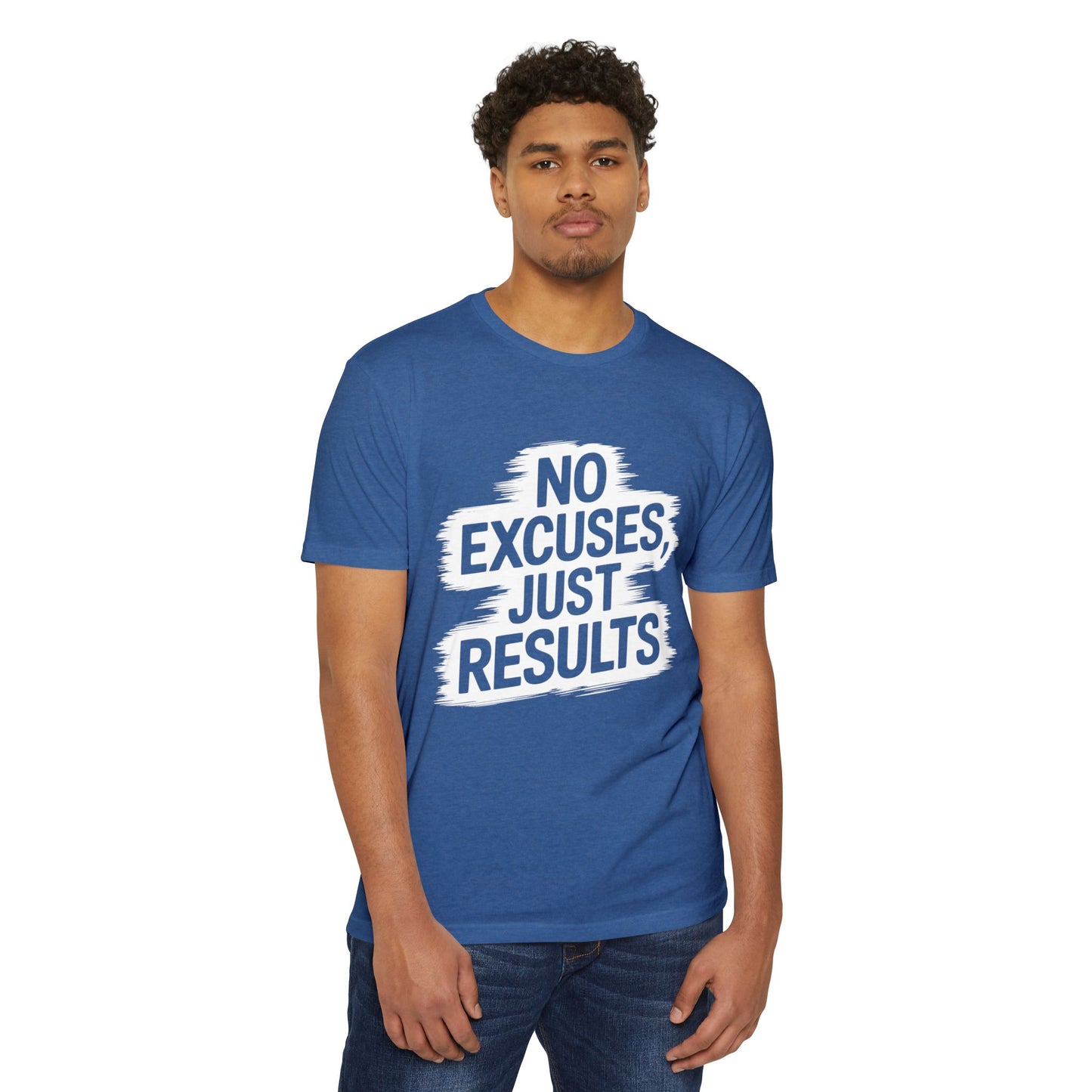 Motivational Unisex CVC Jersey T-Shirt - "No Excuses, Just Results"