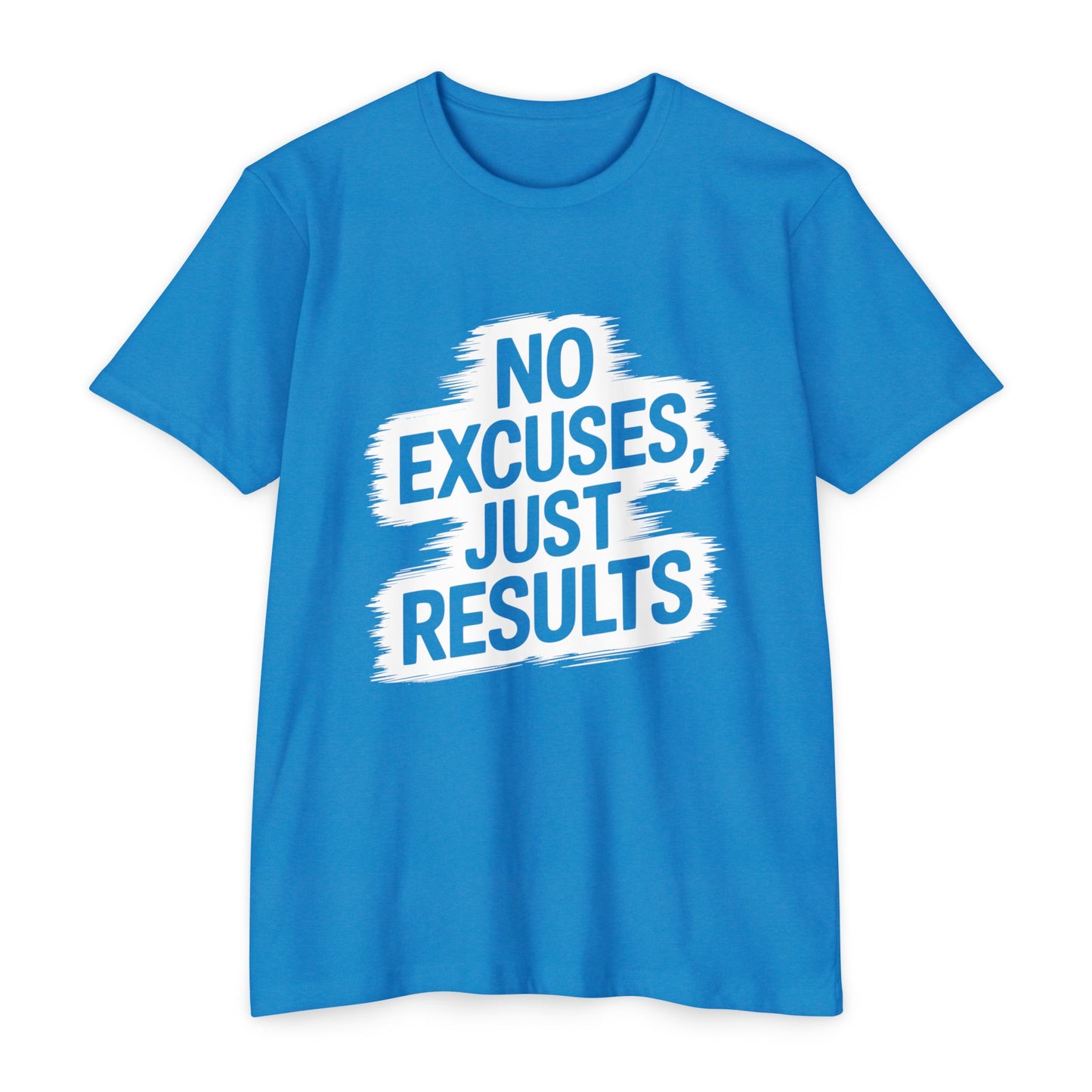 Motivational Unisex CVC Jersey T-Shirt - "No Excuses, Just Results"