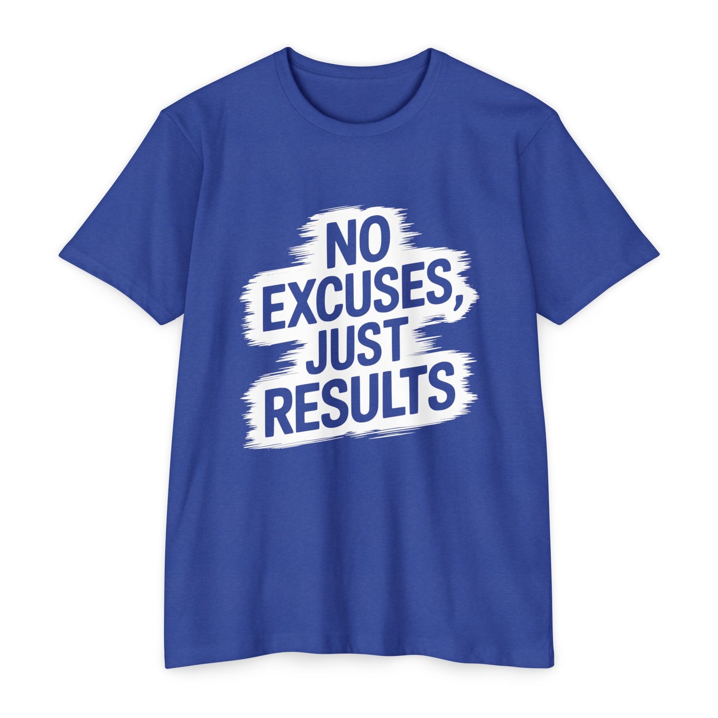 Motivational Unisex CVC Jersey T-Shirt - "No Excuses, Just Results"