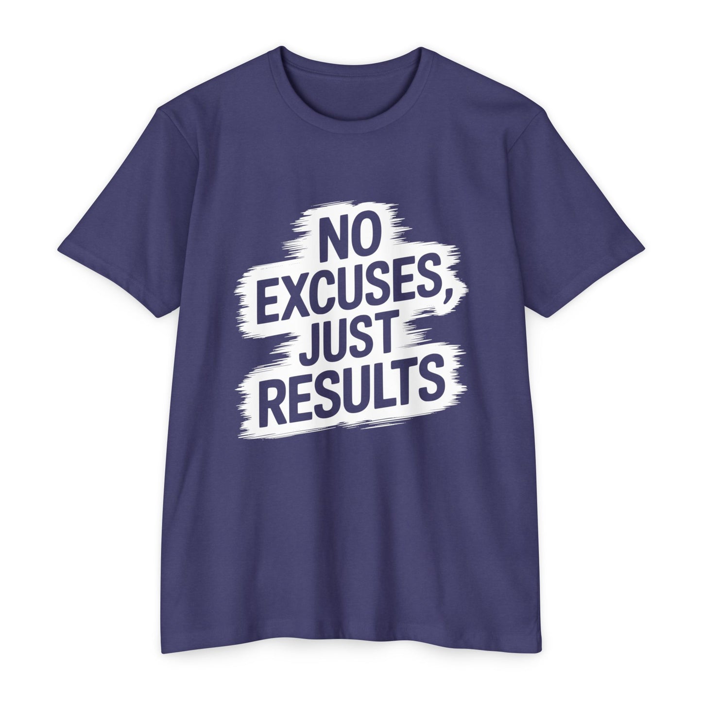 Motivational Unisex CVC Jersey T-Shirt - "No Excuses, Just Results"