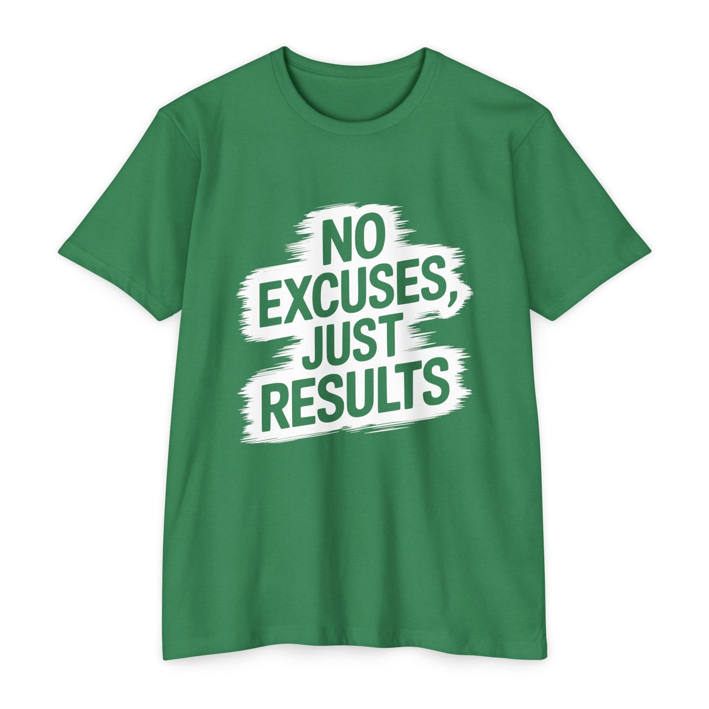 Motivational Unisex CVC Jersey T-Shirt - "No Excuses, Just Results"