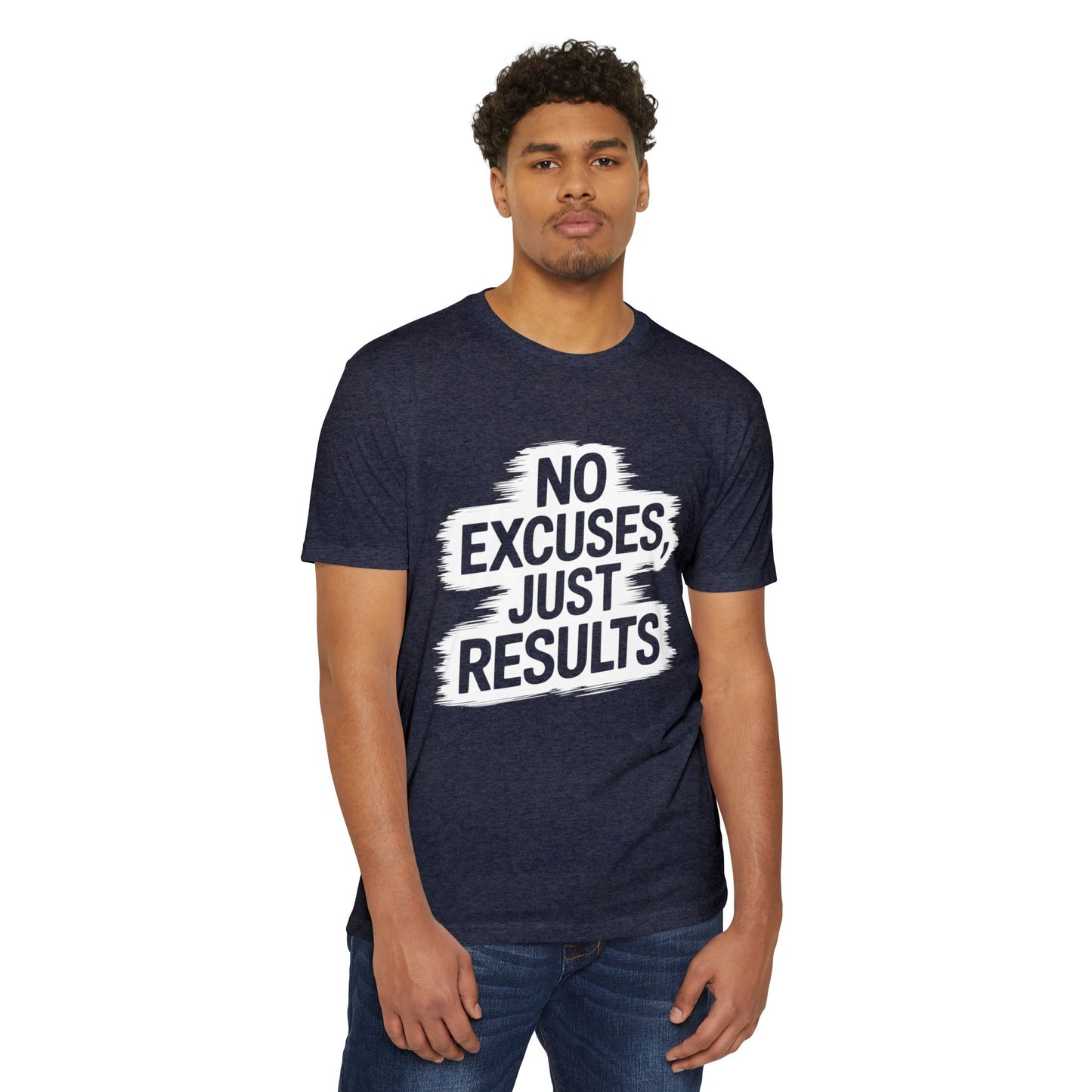 Motivational Unisex CVC Jersey T-Shirt - "No Excuses, Just Results"