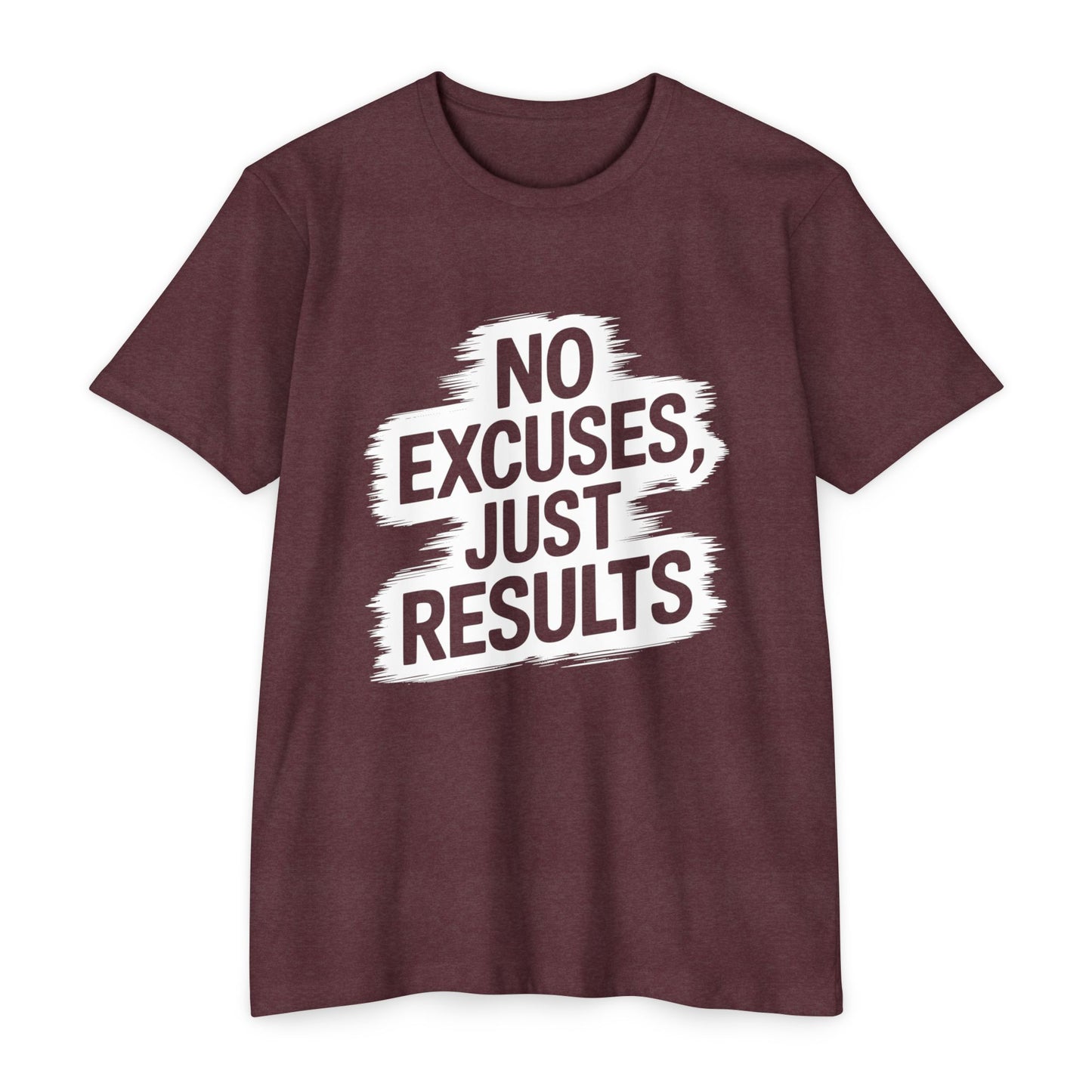 Motivational Unisex CVC Jersey T-Shirt - "No Excuses, Just Results"
